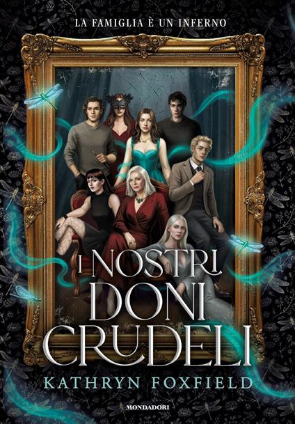 I nostri doni crudeli - Kathryn Foxfield - copertina