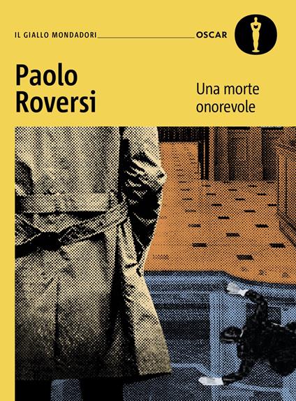 Una morte onorevole. Un caso alla vecchia maniera per il commissario Botero - Paolo Roversi - copertina
