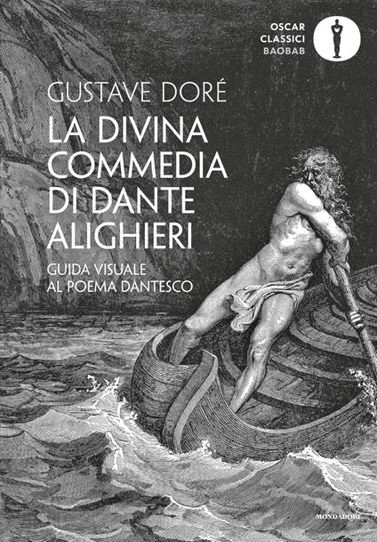 La Divina Commedia di Dante Alighieri. Guida visuale al poema dantesco. Ediz. illustrata - Gustave Doré - copertina