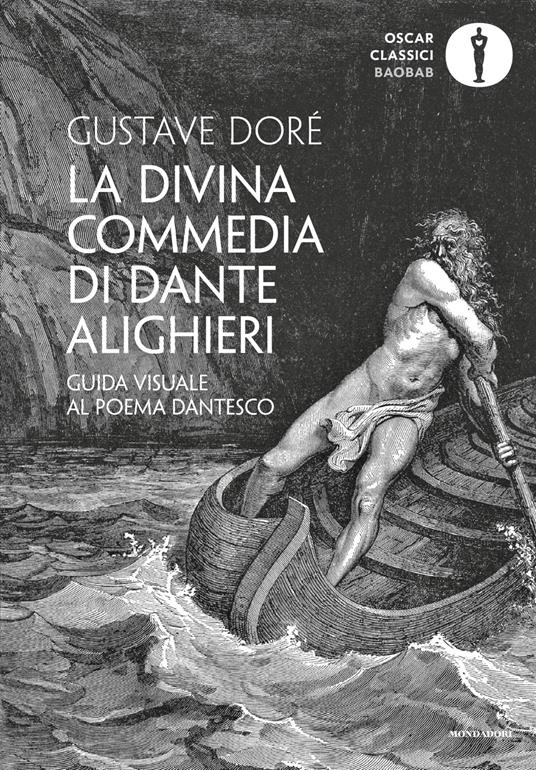 La Divina Commedia di Dante Alighieri. Guida visuale al poema dantesco. Ediz. illustrata - Gustave Doré - copertina