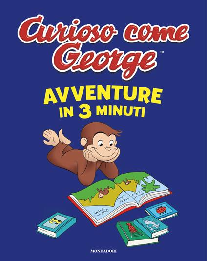 Avventure in 3 minuti. Curioso come George. Ediz. a colori - copertina