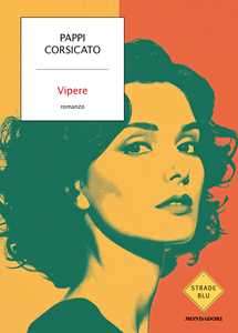 Libro Vipere Pappi Corsicato