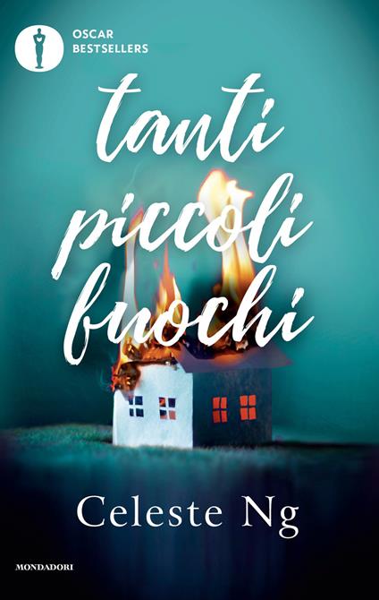 Tanti piccoli fuochi - Celeste Ng - copertina