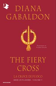 La croce di fuoco. Outlander. Vol. 5