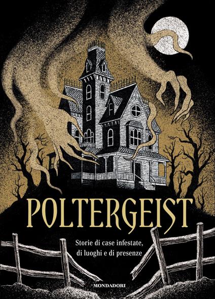 Poltergeist. Storie di case infestate, di luoghi e di presenze - copertina