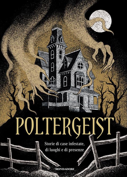 Poltergeist. Storie di case infestate, di luoghi e di presenze - copertina