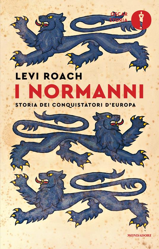 I normanni. Storia dei conquistatori d'Europa - Levi Roach - copertina
