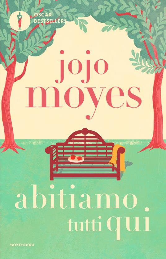 Abitiamo tutti qui - Jojo Moyes - copertina