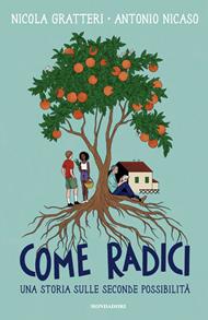 Come radici. Una storia sulle seconde possibilità