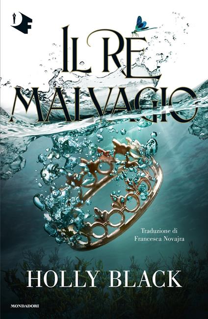 Il re malvagio - Holly Black - copertina