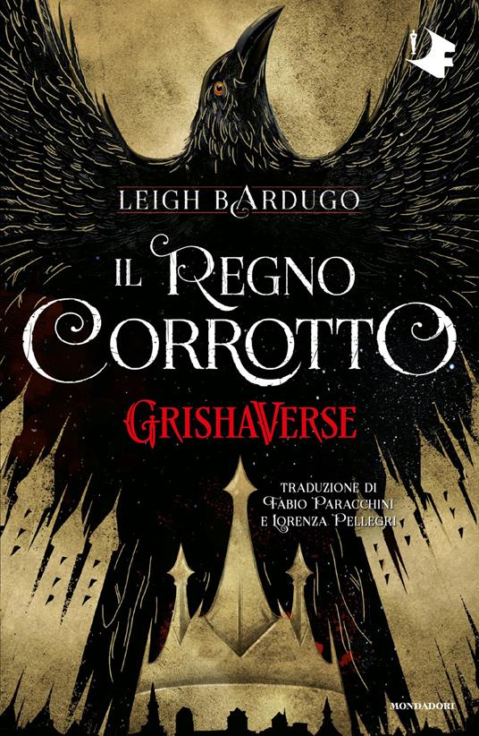Il regno corrotto. GrishaVerse - Leigh Bardugo - copertina