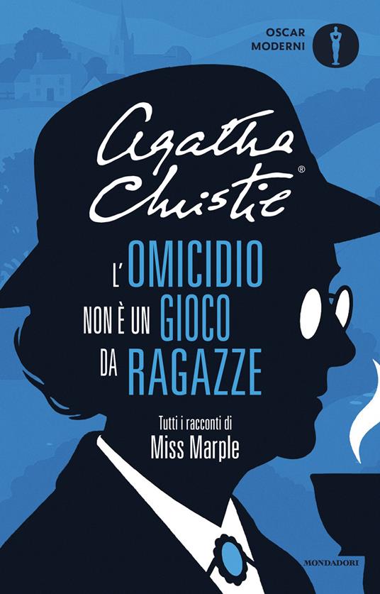 L'omicidio non è un gioco da ragazze. Tutti i racconti di Miss Marple - Agatha Christie - copertina