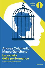 La società della performance. Come uscire dalla caverna