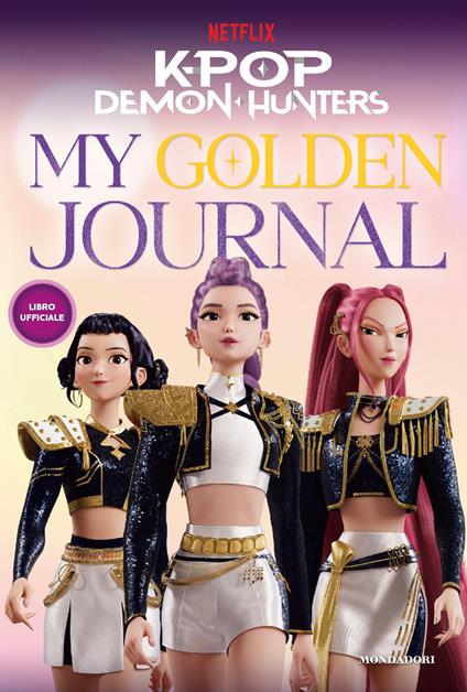 KPop Demon Hunters. My golden journal. Libro ufficiale - copertina
