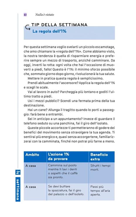 Nulla è vietato. Sette settimane per tornare in forma senza sacrifici inutili - Tiziano Scarparo - 6