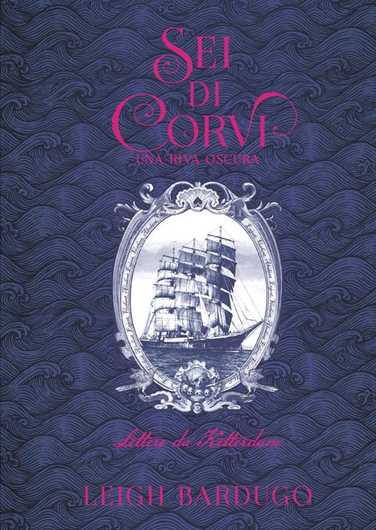 Sei di corvi. Una riva oscura - Leigh Bardugo - copertina