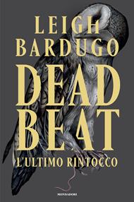 Dead Beat. L'ultimo rintocco