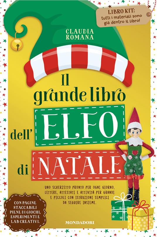 Il grande libro dell'elfo di Natale. Nuova ediz. - Claudia Romana - copertina