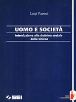 Uomo e società. Introduzione alla dottrina sociale della Chiesa