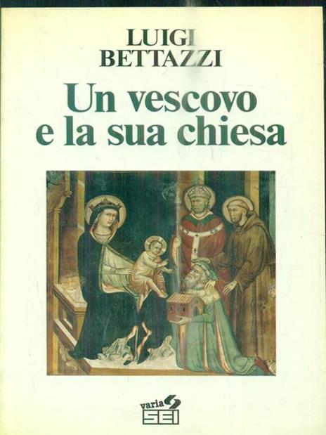 Un vescovo e la sua Chiesa - Luigi Bettazzi - copertina