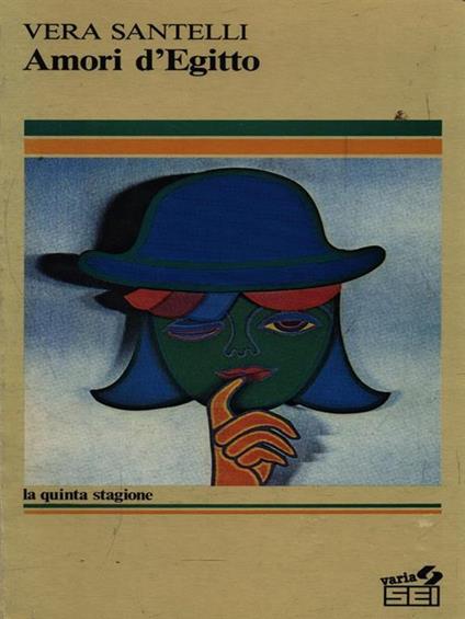 Amori d'Egitto - Vera Santelli - copertina