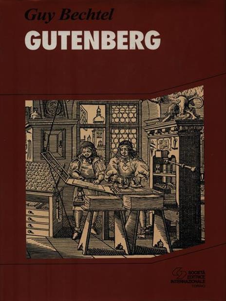 Gutenberg - Guy Bechtel - 2