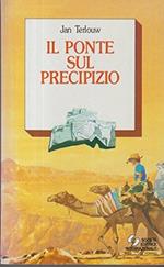 Il ponte sul precipizio
