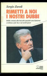 Rimetti a noi i nostri dubbi. Dalla cometa alla bussola spaziale una lanterna continua a far luce sui nostri passi