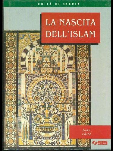  nascita dell'Islam. Per la Scuola media