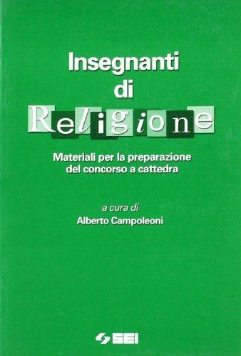 Insegnanti di religione. Materiali per la preparazione del concorso a cattedra - copertina