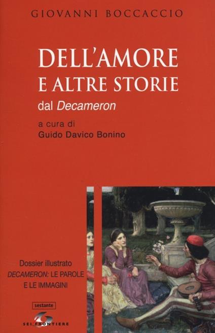 Dell'amore e altre storie. Dal «Decameron» - Giovanni Boccaccio - copertina