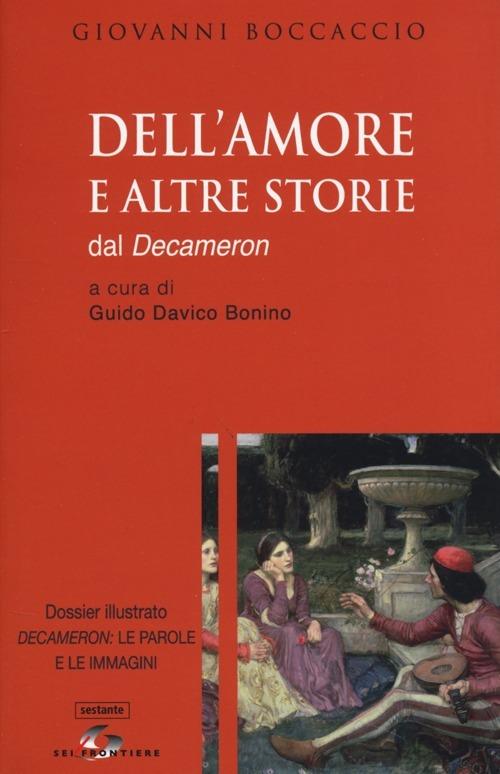Dell'amore e altre storie. Dal «Decameron» - Giovanni Boccaccio - copertina