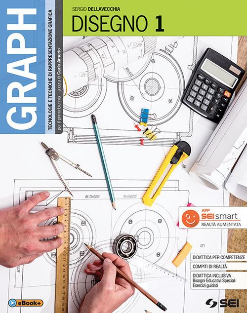  Graph. Tecnologie e tecniche di rappresentazione grafica. Disegno. Per le Scuole superiori. Con 2 libri: Materiali, misura, sicurezza - Schede di disegno. Vol. 1