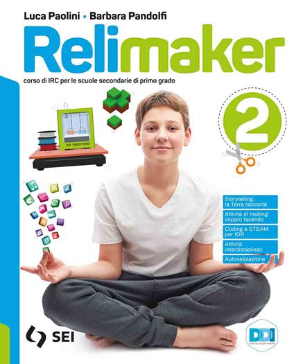 Relimaker. Corso di IRC. Per la Scuola media. Con e-book. Con espansione online. Vol. 2 - Luca Paolini,Barbara Pandolfi - copertina