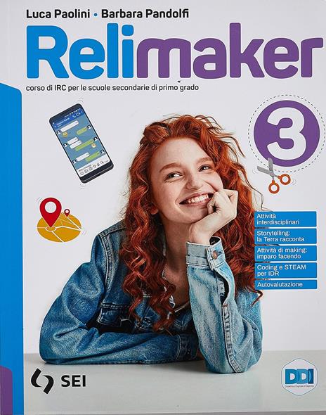 Relimaker. Corso di IRC. Per la Scuola media. Con e-book. Con espansione online. Vol. 3 - Luca Paolini,Barbara Pandolfi - copertina