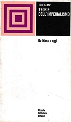 Teorie dell'imperialismo. Da Marx a oggi - Tom Kemp - copertina