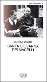 Santa Giovanna dei Macelli - Bertolt Brecht - copertina