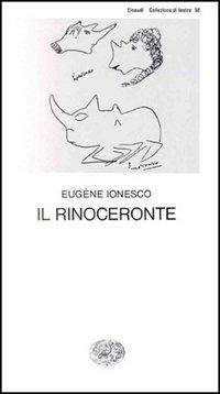 Il Rinoceronte - Eugène Ionesco - copertina