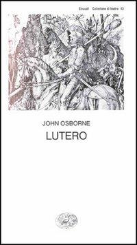 Lutero - Osborne - copertina