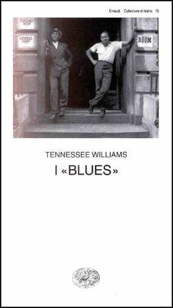 I blues - Tennessee Williams - copertina