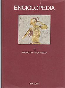 Enciclopedia Einaudi. Vol. 11: Prodotti-Ricchezza. - copertina