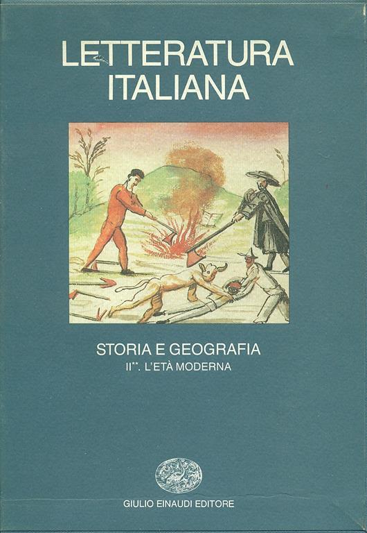 Letteratura italiana. Storia e geografia. Vol. 2\2: L'Età moderna. - 3