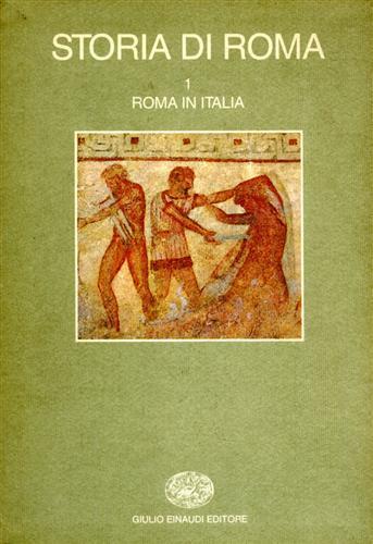 Storia di Roma. Vol. 1: Roma in Italia. - copertina