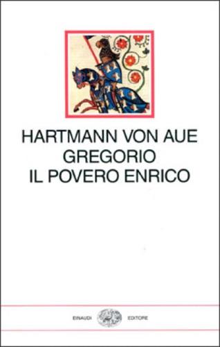 Gregorio-Il povero Enrico - Hartmann von Aue - copertina
