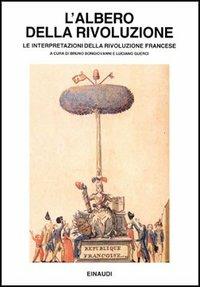 L'albero della Rivoluzione. Le interpretazioni della Rivoluzione francese - copertina