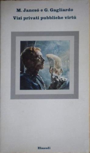 Vizi privati, pubbliche virtù - Miklos Jancso,Gagliardo - copertina
