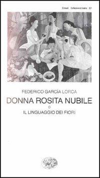 Donna Rosita nubile - Federico García Lorca - copertina