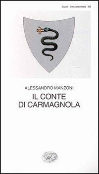 Il conte di Carmagnola - Alessandro Manzoni - copertina