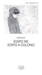 Edipo re-Edipo a Colono - Sofocle - copertina