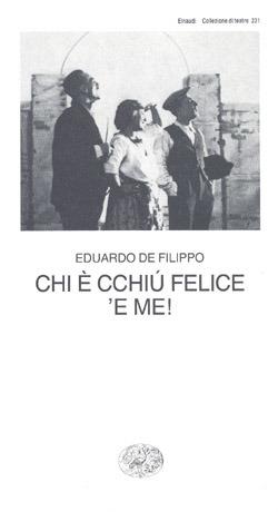 Chi è cchiú felice 'e me! - Eduardo De Filippo - copertina